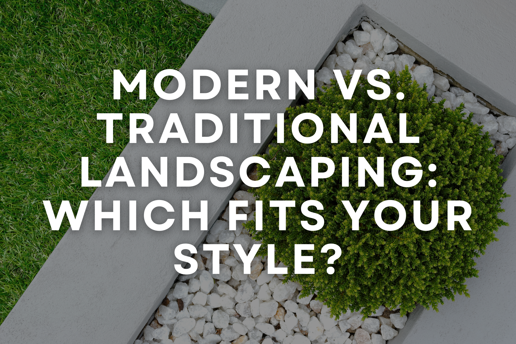Side-by-side contrast of modern and traditional residential landscaping styles
